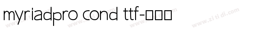 myriadpro cond ttf字体转换